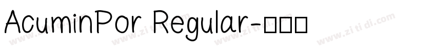 AcuminPor Regular字体转换
